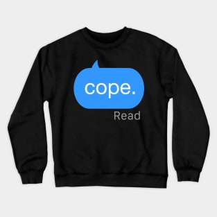 Cope Text Crewneck Sweatshirt